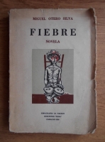 Miguel Otero Silva - Fiebre