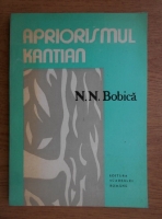N. N. Bobica - Apriorismul Kantian 