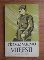 Anticariat: Nicolae Vulovici - Vitejesti
