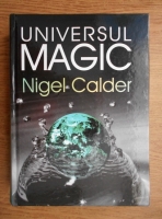 Nigel Calder - Universul magic