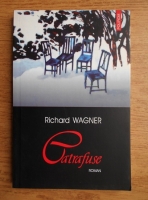 Anticariat: Richard Wagner - Catrafuse