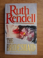 Ruth Rendell - The bridesmaid