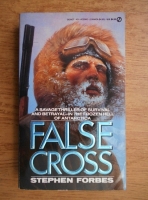 Stephen Forbes - False cross