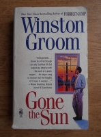 Winston Groom - Gone the sun