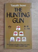 Yasushi Inoue - The hunting gun