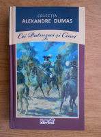 Anticariat: Alexandre Dumas - Cei patruzeci si cinci (volumul 1)