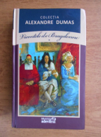 Alexandre Dumas - Vicontele de Bragelone (volumul 1)