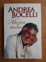 Anticariat: Andrea Bocelli - Muzica tacerii