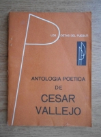 Cesar Vallejo - Antologia poetica