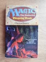 Clayton Emery - Magic, the gathering. Whispering woods