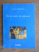 Corina Radulescu - De la traire la expresie