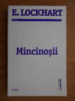 E. Lockhart - Mincinosii