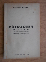 George Vaida - Matraguna. Poeme (1942)