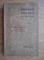 Henri Sensine - Grammaire concrete de la langue francaise (1910)