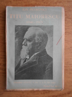 Ion Petrovici - Titu Maiorescu (1840-1917) (1940)