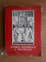 Ion Zamfirescu - Istoria universala a teatrului (volumul 2)
