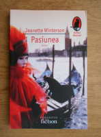 Jeanette Winterson - Pasiunea