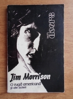 Anticariat: Jim Morrison - O ruga americana si alte scrieri