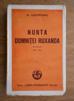 Anticariat: Mihail Sadoveanu - Nunta domnitei Ruxanda