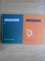 Mircea Guran - Mineralurgie (2 volume)
