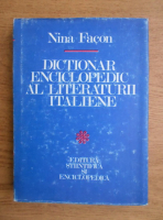 Anticariat: Nina Facon - Dictionar enciclopedic al literaturii italiene