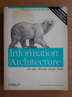 Peter Morville - Information architecture for the world wide web