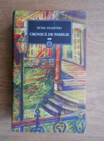 Anticariat: Petru Dumitriu - Cronica de familie (volumul 2)