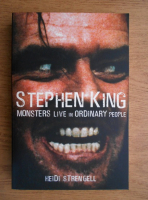 Stephen King - Monsters live in ordinary people