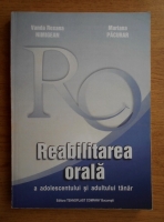 Vanda Roxana - Reabilitarea orala a adolescentului si a adultului tanar