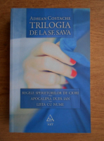 Adrian Costache - Trilogia de la Sf. Sava