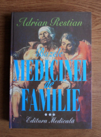 Adrian Restian - Bazele medicinei de familie (volumul 3)