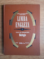 Aurelia Racoveanu Radu - Limba engleza. Texte de specialitate. Biologie (volumul 2)