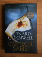 Bernard Cornwell - Cantecul sabiei