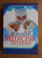 Corneliu Borundel - Medicina interna pentru cadre medii