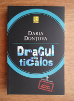 Anticariat: Daria Dontova - Dragul meu ticalos