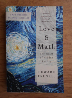 Edward Frenkel - Love and math. The heart of hidden reality