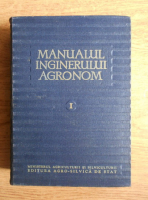 Anticariat: Gr. Obrejanu - Manualul inginerului agronom (volumul 1)