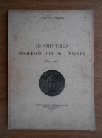 Anticariat: In amintirea profesorului Fr. J. Rainer (1946)