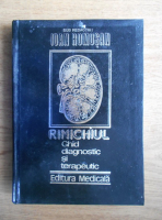 Ioan Romosan - Rinichiul. Ghid diagnostic si terapeutic