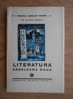Ion Apostol Popescu - Literatura ardeleana noua (1944)