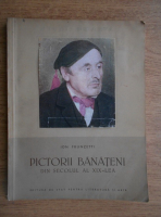 Ion Frunzetti - Pictorii banateni din secolul al XIX-lea