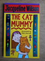Jacqueline Wilson - The cat mummy