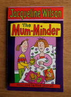 Jacqueline Wilson - The mum-minder
