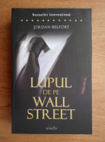 Jordan Belfort - Lupul de pe Wall Street