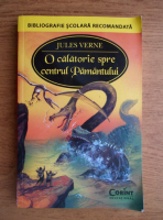 Jules Verne - O calatorie spre centrul Pamantului