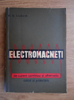 M. A. Liubcik - Electromagneti de curent continuu si alternativ. Calcul si proiectare