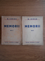 Nicolae Iorga - Memorii (1922, 2 volume)