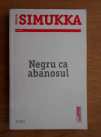Anticariat: Salla Simukka - Negru ca abanosul
