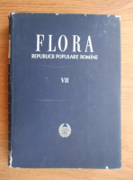Traian Savulescu - Flora Republicii Populare Romane (volumul 7)