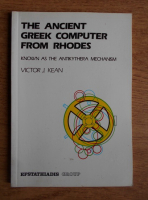 Victor J. Kean - The ancient greek computer from rhodes